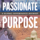 Passionate Purpose