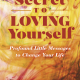 The Secret To Loving Yourself