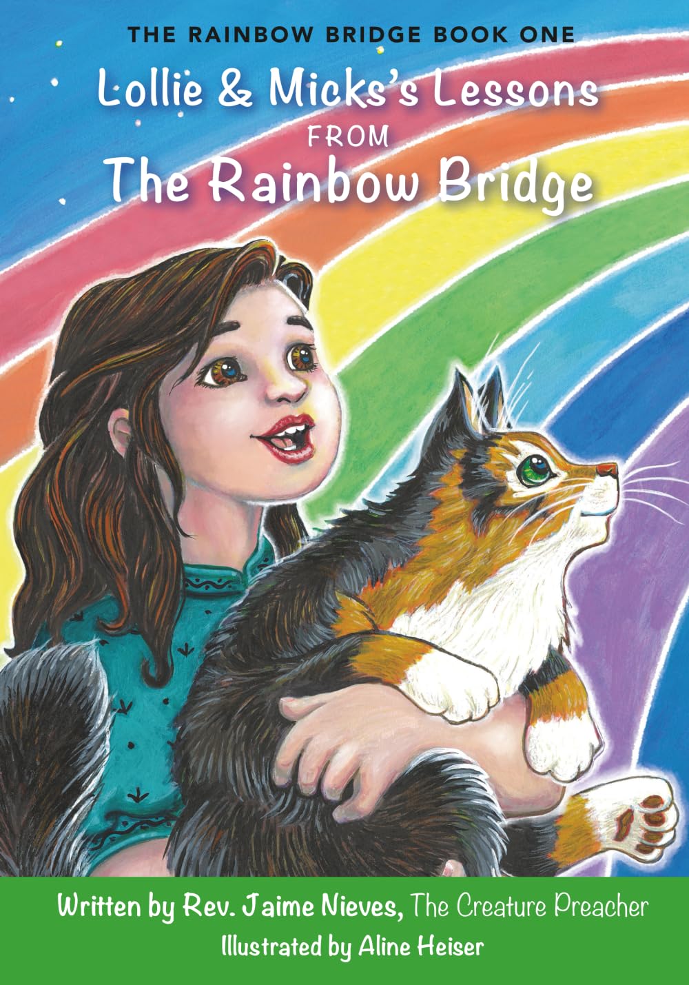 Lollie & Micks's Lessons from The Rainbow Bridge