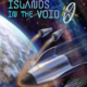Outbound: Islands in the Void
